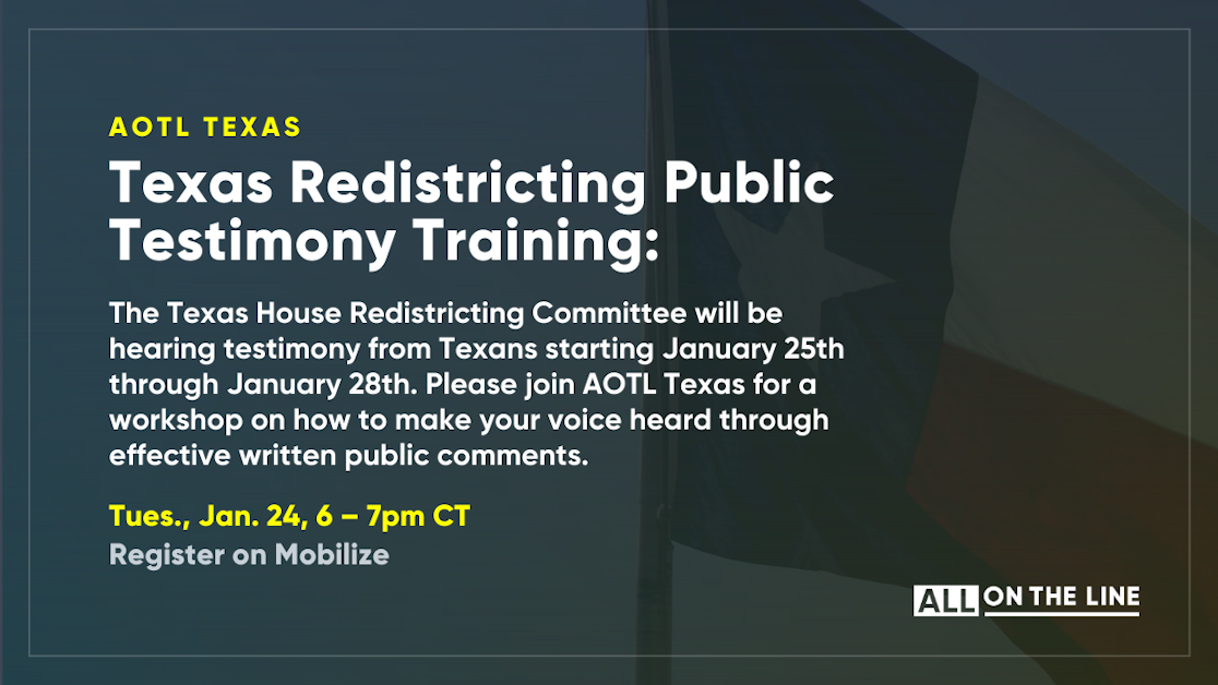 All On The Line Texas Redistricting Public Testimony Training · All On